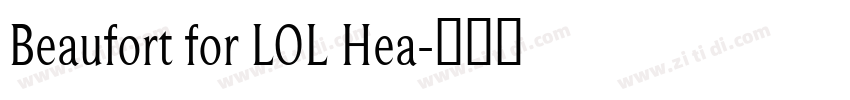 Beaufort for LOL Hea字体转换